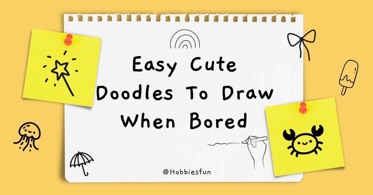 Easy Cute Doodles To Draw When Bored