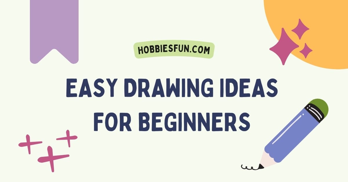 Cool Easy Drawing Ideas For Beginners